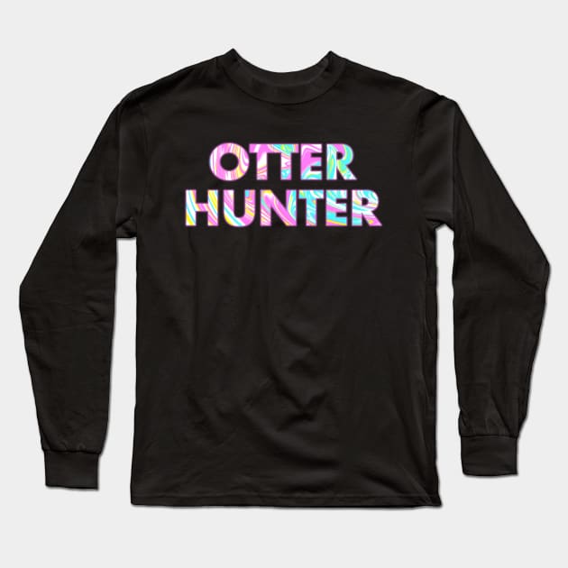 OTTER HUNTER Long Sleeve T-Shirt by SquareClub